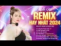 Download Lagu 50 Phút Remix Cực Cuốn | Tuyển Chọn NHẠC TRẺ REMIX HAY NHẤT 2024 - Kim Ny Ngọc \u0026 Nhiều Ca Sĩ