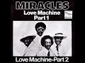 "Love Machine Part 1"-The Miracles (with Billy Griffin)