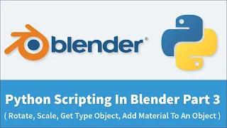 Python Scripting In Blender Part 3