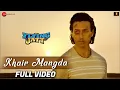 Lagu Khair Mangda - Full Video | A Flying Jatt | Tiger Shroff, Jacqueline F | Sachin-Jigar