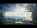 Download Lagu L'Arc~en~Ciel - GOOD LUCK MY WAY (Romaji/English)