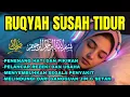 Download Lagu Ruqyah susah tidur {insomnia} Menyembuhkan segala penyakit-Melindungi dari gangguan jin dan setan