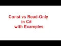 Const vs Readonly in C Const vs Readonly in CSharp with Examples