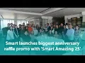 Lagu Smart launches biggest anniversary raffle promo with 'Smart Amazing 25'