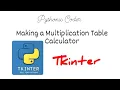 Multiplication Table Calculator using Python library Tkinter in Pydroid3
