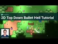Unity 2D Top Down Bullet Hell Tutorial