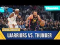 Warriors vs Thunder highlights Top plays in Golden State s 116-109 win NBC Sports Bay Area