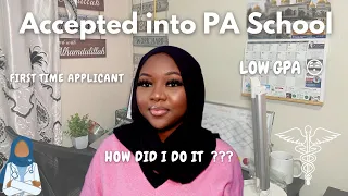 Accepted into PA School with a Low GPA First-Time Applicant