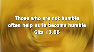 Download Those who are not humble often help us to become humble Gita 13 08 MP3