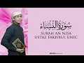 Download Lagu FAKHRUL UNIC - SURAH AN-NISA' MURATTAL