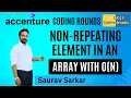 Non Repeating Element In An Array With O N Time Complexity Company Specific Interview Series