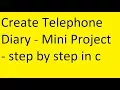 How to Create Telephone Diary in C language
