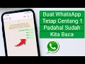 Download Lagu Cara Membuat WhatsApp Centang 1 Padahal Sudah Dibaca