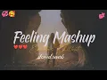 Download Lagu Mind relax feeling mashup||🥰💞 slowed+reverb||Hindi romantic song||Lofi music #lofi #song #love#hindi