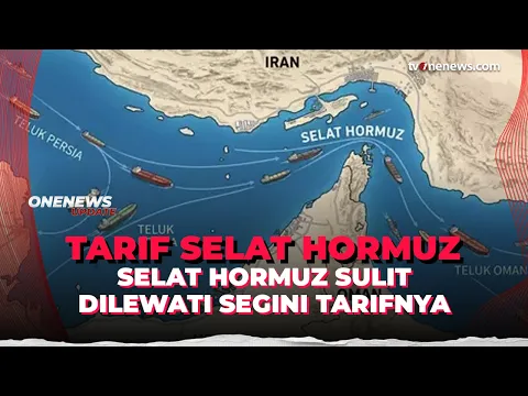 Selat Hormuz Sulit Dilintasi, Segini Tarif Untuk Melewatinya