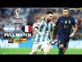 THE GREATEST WORLD CUP FINAL OF ALL TIME ARGENTINA VS FRANCE FULL MATCH ULTRA 4K