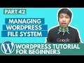 WordPress Tutorial for Beginners - Managing WordPress file System