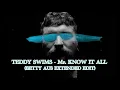 Teddy Swims - Mr Know It All Betty Aus Extended Edit