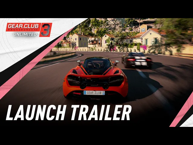Gear.Club Unlimited 3 - Launch Trailer