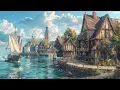 Download Lagu Relaxing Medieval Music: Fantasy Harbor | Music for Sleep, Concentration, Work