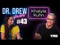 Ep 43 Khalyla Kuhn Dr Drew After Dark