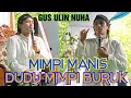 Download Lagu TAFSIR MIMPI PENUH BERKAH JUMPA KANJENG NABI, DISAMPAIKAN DI TAUZIYAH GUS ULIN NUHA.