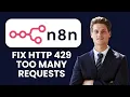 How to Fix n8n HTTP 429 Too Many Requests Rate Limit Handling Backoff Strategies