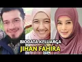 Download Lagu BIODATA KELUARGA JIHAN FAHIRA I Pasangan Artis Paling Romantis