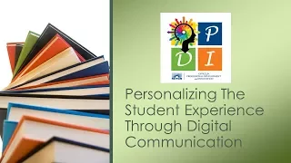 Personalizing The Student Experience Through Digital Communication