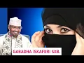 Download Lagu GABADHA INTAAN GUURSAN XAGEEN KAFIIRIN KARAA? SHEEKH XASAAN.