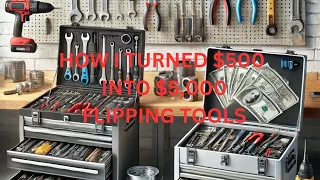 HOW I TURNED 500 INTO 5 000 FLIPPING TOOLS