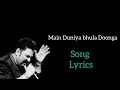 Download Lagu Mai Duniya Bhula Dunga | Lyrical Video Song |  Kumar Sanu, Anuradha Paudwal | Aashiqui Movie |