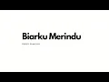 (MINUS ONE - ORIGINAL SONG) Biarku Merindu - Rendy Pandugo
