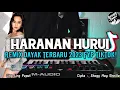 Download Lagu DJ DAYAK VIRAL TIKTOK TERBARU 2023 - LAGU DAYAK HARANAN HURUI REMIX FULL BASS
