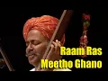 Download Lagu Mahesha Ram: Raam Ras Meetho Ghano