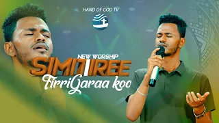 SI MITIIREE FIRRI GARAA KOO DAAWWIT MORKAA WAAQEFFANNAA AFAAN OROMOO HAARAA NEW WORSHIP 2016 2023 
