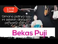 Download Lagu BEKAS PUJI ll Live Cover ll ALDEVA Music ll Hipong