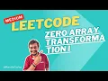 Leetcode 3355 - Zero Array Transformation I Difference Array Explained with Examples