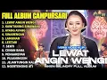 Lagu TANPA IKLAN | LEWAT ANGIN WENGI - KAWITANING SINAWANG | FULL ALBUM NIKEN SALINDRY 2025