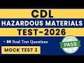 CDL HazMat Written Test 2026 30 HazMat Questions Hazardous Materials Test Handbook