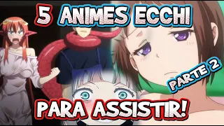 5 melhores animes ecchi para assistir parte 2