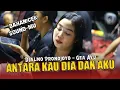 Download Lagu VIRAL TERBARU ‼️ ANTARA KAU DIA DAN AKU - GEA AYU ft DJALMO PRONOJOYO // VESYA PRO AUDIO
