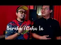 Download Lagu Baraka Allahu Lakuma by Maher Zain (Cover)
