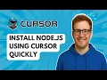 Install Node js Using Cursor Quickly 2025 Guide