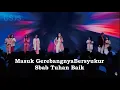 Download Lagu Masuk Gerbangnya Bersyukur-Sbab Tuhan Baik (Cover Hedy Bunga)#gsjsworship#gsjschurch#gsjspakuwonmall