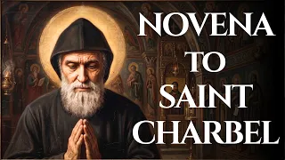 Novena to St Charbel Prayers for ALL 9 Days
