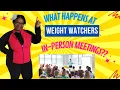 What Happens at WW In-Person Meetings Weight Watchers Success Healthy Weight loss journey