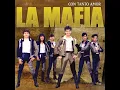 La Mafia- No Lo Hare
