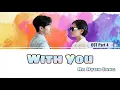 Ha Hyun Sang (하 현 상) - With You ROM • HAN • ENG Lyrics | Dali \u0026 Cocky Prince OST Part 4