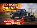 Matagorda County Mud Drags Season Opener